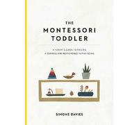 The Montessori Toddler by Simone Davies (author), Hiyoko Imai (illustrator)