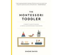 The Montessori Toddler by Simone Davies (Paperback Book)
