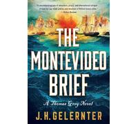 The Montevideo Brief: A Thomas Grey Novel: 0