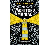 The Montford Maniac : An absolutely gripping Victorian crime caper