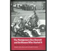 The Montgomery Bus Boycott and the Women Who Started It