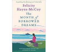 The Month of Borrowed Dreams (Finfarran 4): A feel-good summer novel