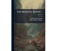 The Monthly Review ...