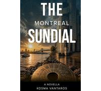 The Montreal Sundial: 1 (The Stella Marmaris Series)