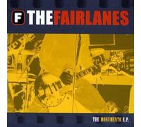 The Monumento EP by The Fairlanes (2002-06-11)