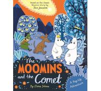 The Moomins and the Comet: A Pop-Up Adventure
