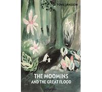 The Moomins and the Great Flood