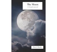 The Moon: A Simple Journal