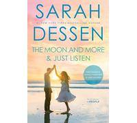 The Moon and More and Just Listen
