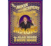 The Moon and Serpent Bumper Book of Magic