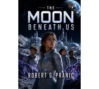 The Moon Beneath Us