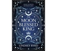 The Moon Blessed King