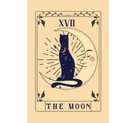 The Moon: Cute Black Cat and Moon Tarot Card Journal | Blank Notebook for Writing Your Spells and Magic