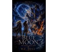 The Moon Cycle Saga: Blue Moon