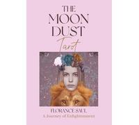 The Moon Dust Tarot by Florance Saul