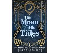 The Moon & His Tides: A MMF Hollywood Romance (Impossible Universe Trilogy Special Editions)