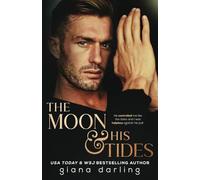 The Moon & His Tides (Impossible Universe Trilogy)