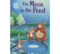 The Moon in the Pond: independent Reading Blue 4 (Reading Champion)