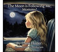 The Moon is Following Me Mommy!