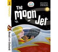 THE MOON JET - Biff, Chip & Kipper- Stage 2: Read with Oxford - Oxford Reading Tree