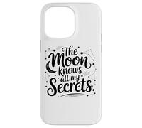 The Moon Knows All My Secrets Celestial Vibes Case for iPhone 14 Pro Max