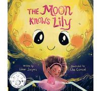 The Moon Knows Lily