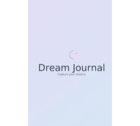 The Moon Light Journal: “A Modern Notebook for Capturing, Reflecting, and Exploring Your Dreams”