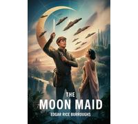 The Moon Maid: Annotated
