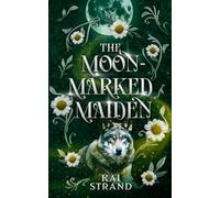 The Moon-Marked Maiden (Daughters of the Curse)