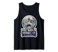 The Moon Misses Us #LetsGoBack Crying Sad Moon Tank Top