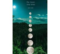 The Moon Nine Times