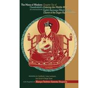 The Moon of Wisdom: Chapter Six of Chandrakirti's Entering the Middle Way with Commentary from the Eighth Karmapa Mikyo Dorje