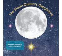 The Moon Queen's Daughters