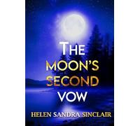 The Moon’s Second Vow