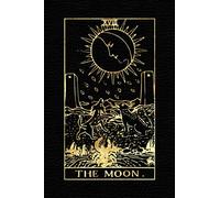 The Moon: Tarot Journal Notebook Lined, Black And Gold (College Ruled, 110 Pages, 9"x6") (Tarot Card Notebook)
