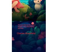 The moon that lost his smile: A story about feeling and hope