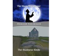 The Moon-Worshipper - The Business Kinds