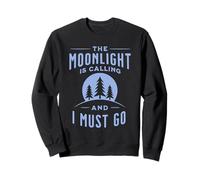 The Moonlight Is Calling Full Moon Hiking Camping Sweatshirt