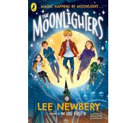 The Moonlighters: A magical new story from the bestselling author of The Last Firefox