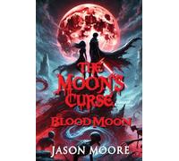 The Moon's Curse: Blood Moon (3)