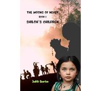 The Moons of Never: Shiloh's Children: 1