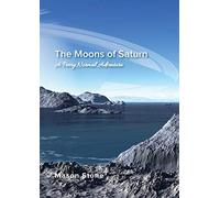 The Moons of Saturn: A Perry Normal Adventure
