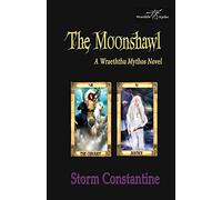 The Moonshawl: A Wraeththu Mythos Novel