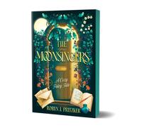 The Moonsingers (Deluxe Edition) : A Cozy Fairy Tale