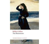 The Moonstone (Oxford World's Classics) by Collins, Wilkie (2008) Paperback