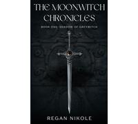 The Moonwitch Chronicles: Shadow of Greywitch