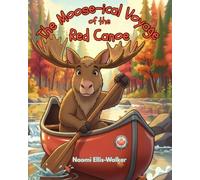 The Mooose-ical Voyage of the Red Canoe