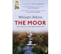 The Moor – A Journey into the English Wilderness