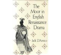 The Moor in English Renaissance Drama