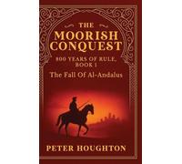 The Moorish Conquest